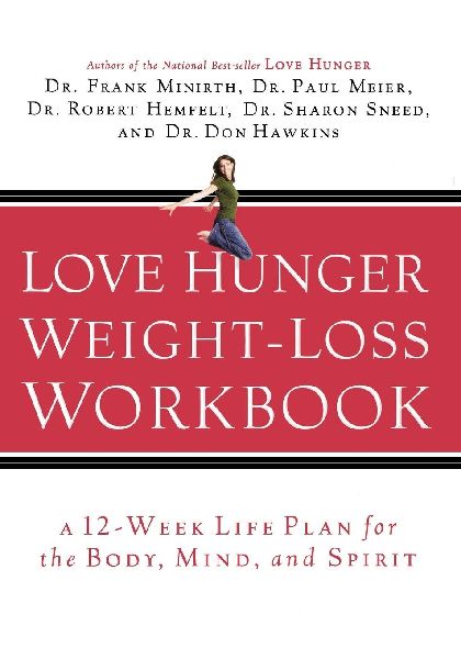 The Love Hunger Weight-Loss Workbook