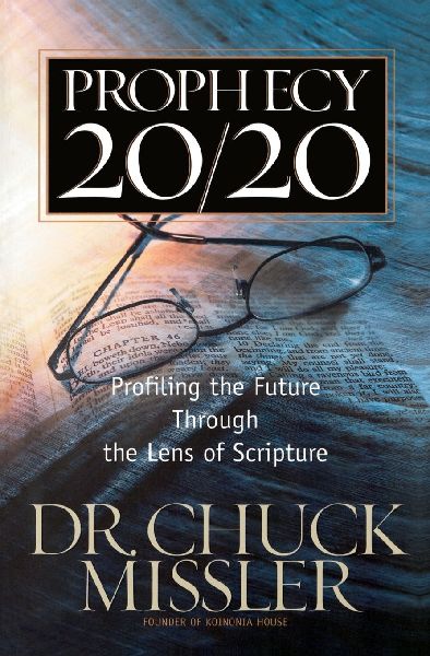 Prophecy 20/20: Bringing the Future Into Focus Through the Lens of Scripture