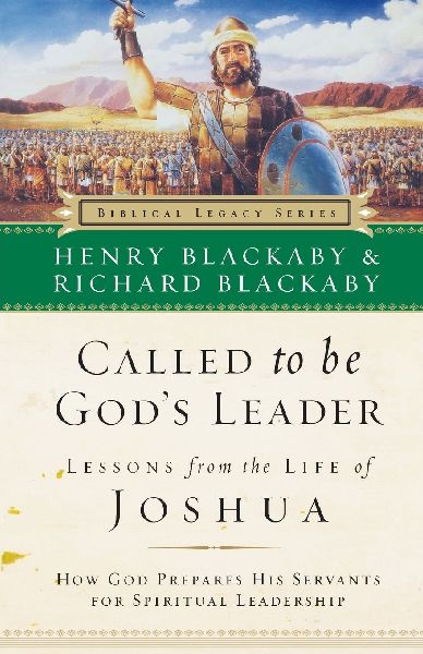 The Called to Be God's Leader: How God Prepares His Servants for Spiritual Leadership