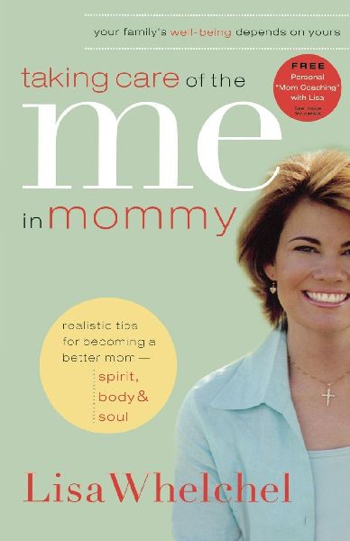 The Taking Care of the Me in Mommy: Becoming a Better Mom: Spirit, Body and Soul