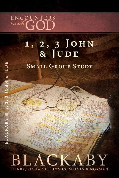 A 1, 2, 3 John and Jude: A Blackaby Bible Study Series