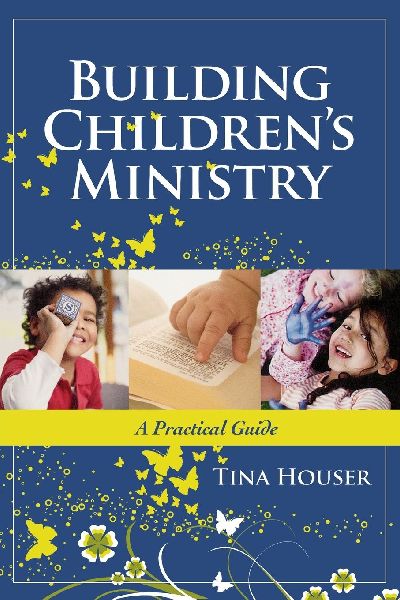 A Building Childrens Ministry: A Practical Guide