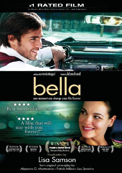 Bella: A Novelization of the Award-Winning Movie