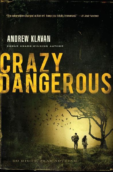 A Crazy Dangerous