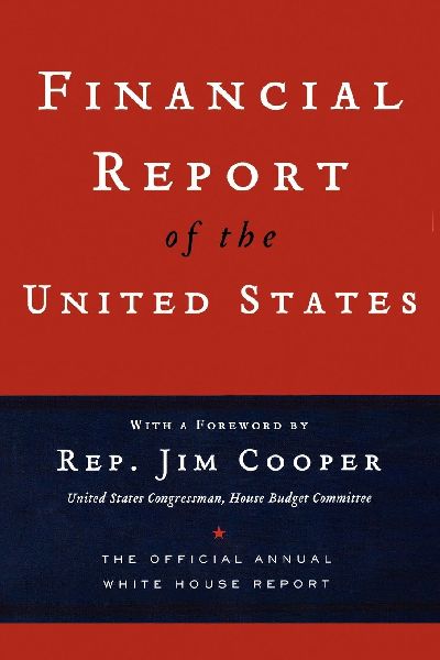 The Financial Report of the United States