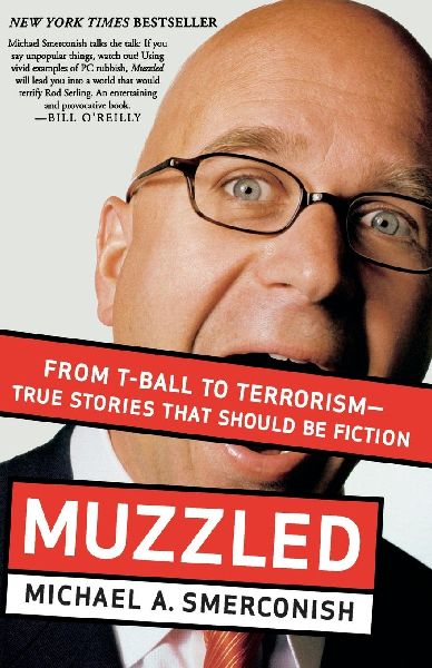 An Muzzled: From T-Ball to Terrorism--True Stories That Should Be Fiction