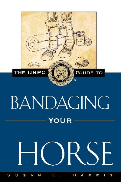The Uspc Guide to Bandaging Your Horse
