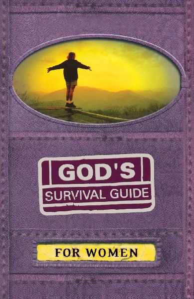 The Gods Survival Guide for Women: A Handbook for Crisis Times in Your Life