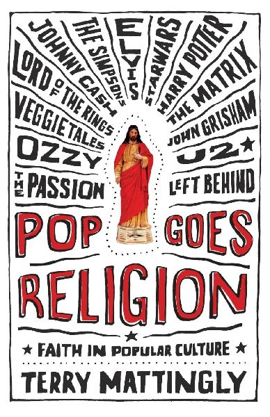 The Pop Goes Religion: Faith in Popular Culture