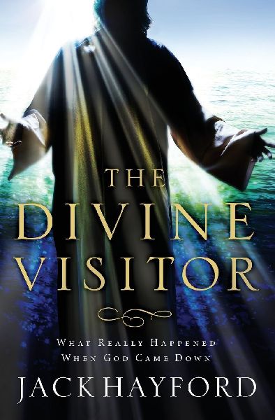 The Divine Visitor: What Really Happened When God Came Down
