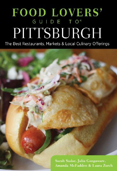 Food Lovers Guide to® Pittsburgh