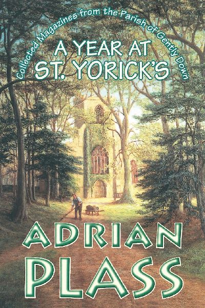 Los Year at St. Yoricks: Collected Magazines from the Parish of Gently Down