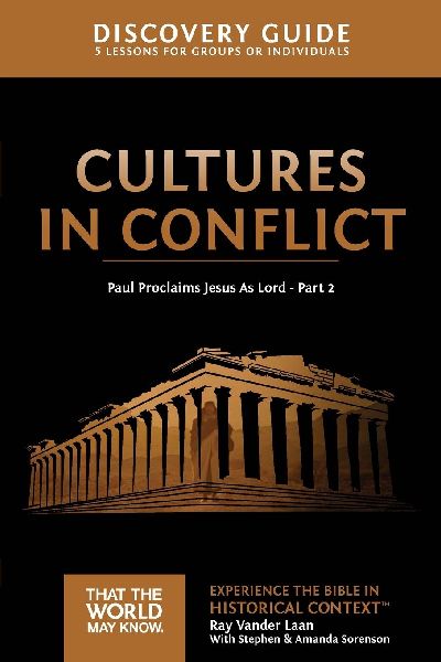 The Cultures in Conflict Discovery Guide: Paul Proclaims Jesus as Lord - Part 2 16