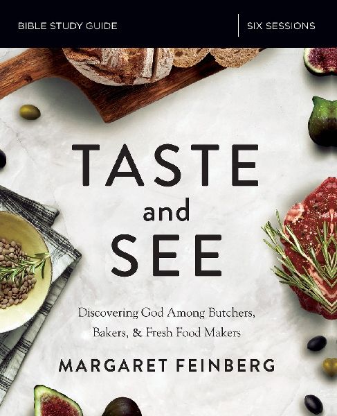 The Taste and See Study Guide Softcover
