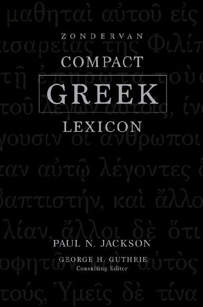Zondervan Compact Greek Lexicon