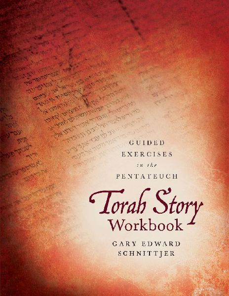 Torah Story Workbook: Guided Exercises in the Pentateuch