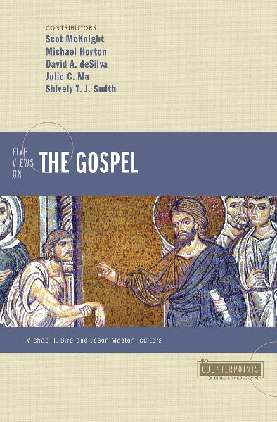 The Five Views on the Gospel