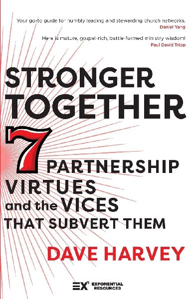 Stronger Together: Seven Partnership Virtues and the Vices that Subvert Them