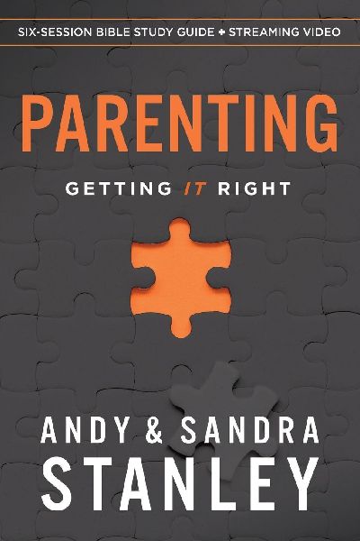 The Parenting Bible Study Guide Plus Streaming Video: Getting It Right
