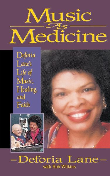 The Music as Medicine: Deforia Lanes Life of Music, Healing, and Faith
