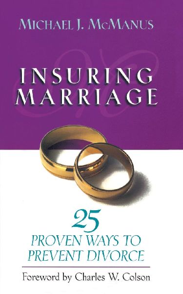 The Insuring Marriage: 25 Proven Ways to Prevent Divorce