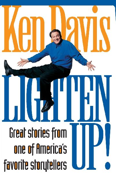 The Lighten Up!: Great Stories from One of Americas Favorite Storytellers