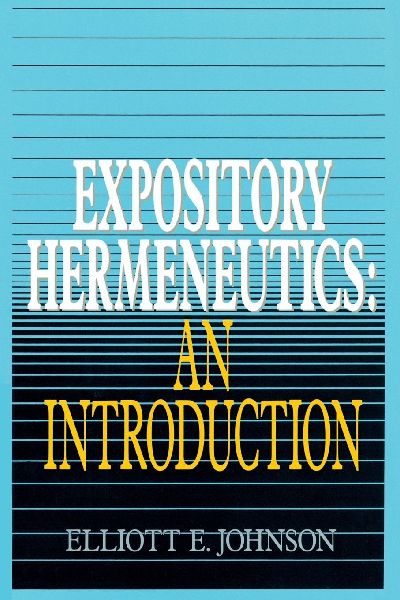 The Expository Hermeneutics: An Introduction