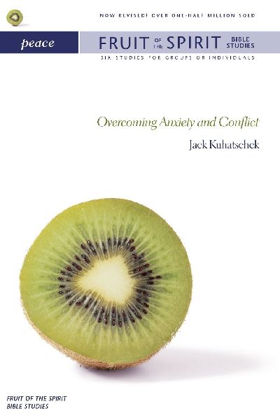 The Peace: Overcoming Anxiety and Conflict (Revised) (Revised)