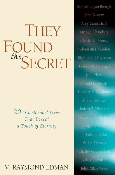 The They Found the Secret: Twenty Lives That Reveal a Touch of Eternity