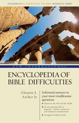 New International Encyclopedia of Bible Difficulties: (Zondervans Understand the Bible Reference Series)