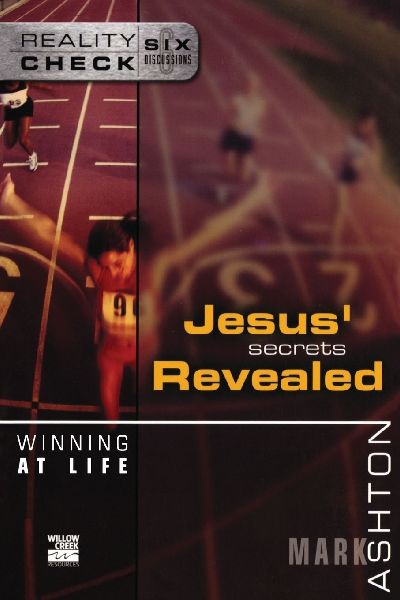 The Winning at Life: Jesus Secrets Revealed
