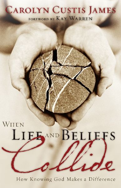 The When Life and Beliefs Collide: How Knowing God Makes a Difference