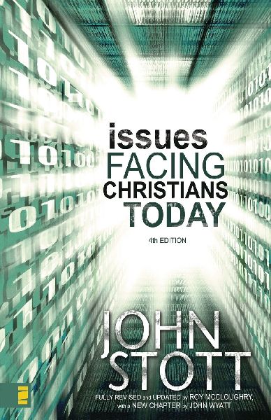 Issues Facing Christians Today: 4th Edition