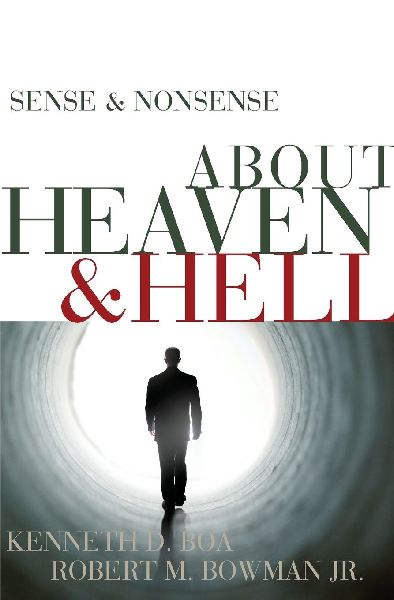 A Sense & Nonsense about Heaven & Hell