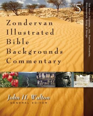 The Minor Prophets, Job, Psalms, Proverbs, Ecclesiastes, Song of Songs: 5