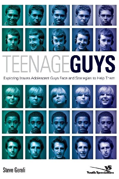 A Teenage Guys: Exploring Issues Adolescent Guys Face and Strategies to Help Them