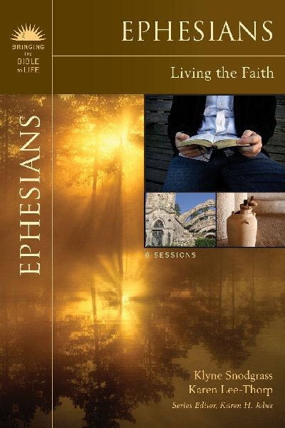 The Ephesians: Living the Faith