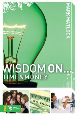 Wisdom on ... Time and Money