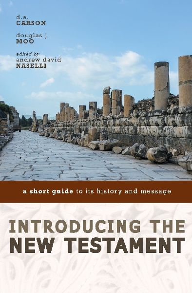 The Introducing the New Testament: A Short Guide to Its History and Message