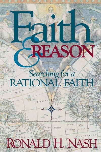 The Faith and Reason: Searching for a Rational Faith