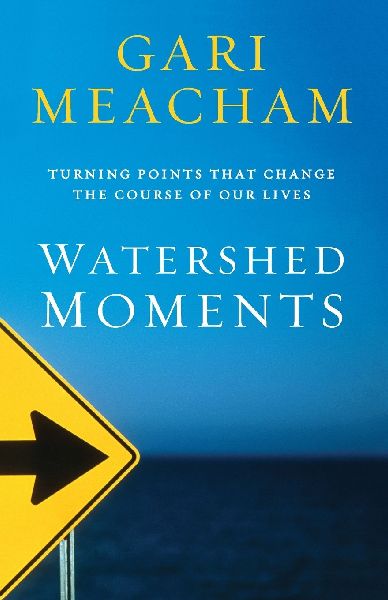 A Watershed Moments: Turning Points That Change the Course of Our Lives