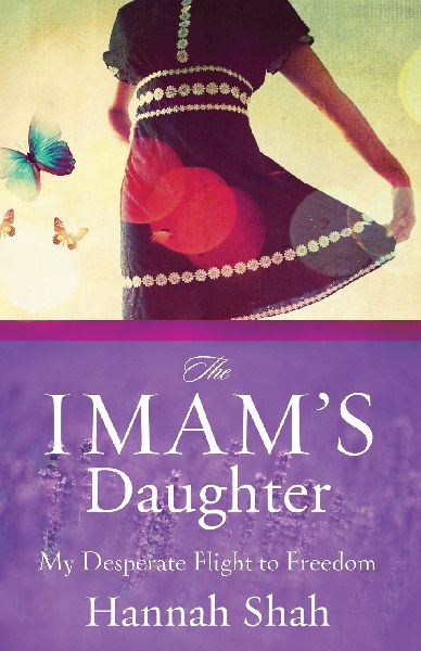 The Imam's Daughter: My Desperate Flight to Freedom