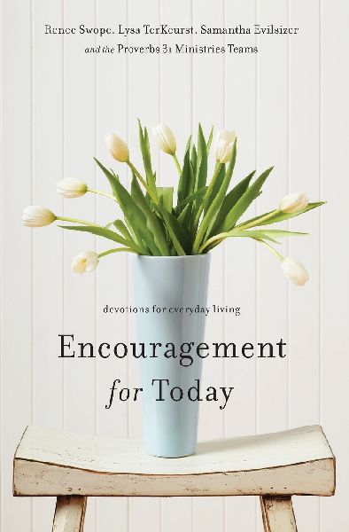 Encouragement for Today: Devotions for Everyday Living (a 100-Day Devotional)