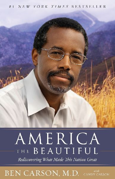 The America the Beautiful: Rediscovering What Made This Nation Great