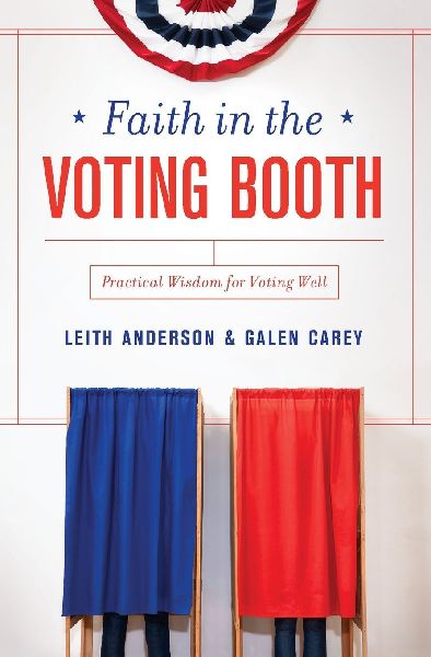 The Faith in the Voting Booth: Practical Wisdom for Voting Well
