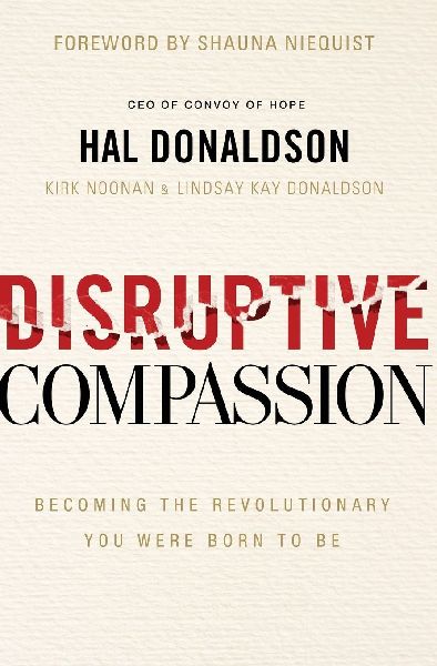 The Disruptive Compassion: Becoming the Revolutionary You Were Born to Be