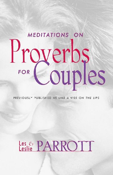 Meditations on Proverbs for Couples: 31 Meditations on Marriage from an Ancient Book of Wisdom