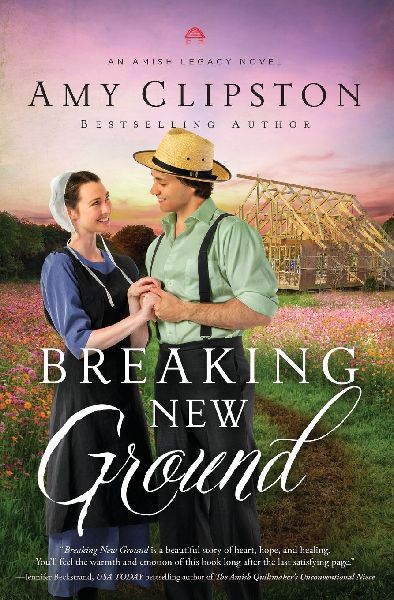 Breaking New Ground: An Uplifting Inspirational Romance
