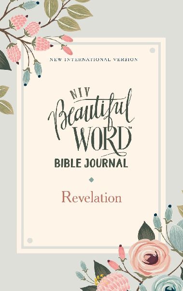 NIV, Beautiful Word Bible Journal, Revelation, Paperback, Comfort Print | Softcover