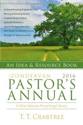 The Zondervan 2016 Pastors Annual: An Idea and Resource Book